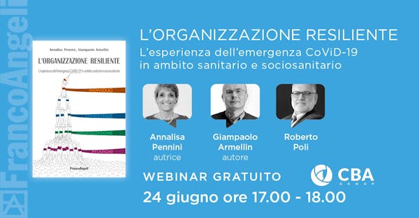 L'Organizzazione resiliente il 24 giugno il webinar gratuito a presentazione del libro